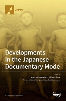 Hardcover Developments in the Japanese Documentary Mode Book