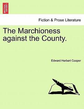 Paperback The Marchioness Against the County. Book