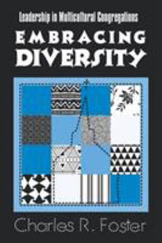 Paperback Embracing Diversity: Leadership in Multicultural Congregations Book