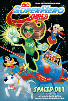 DC Super Hero Girls: Spaced Out - Book #8 of the DC Super Hero Girls Graphic Novels
