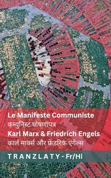 Paperback Le Manifeste Communiste / कम्युनिस्ट घोषणापत [French] Book