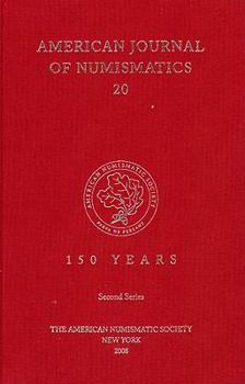 Hardcover American Journal of Numismatics 20 (2008) Book