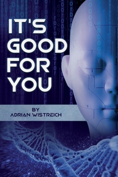 Paperback It's Good For You Book