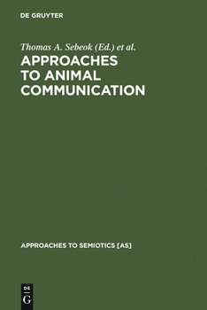 Hardcover Approaches to Animal Communication Book