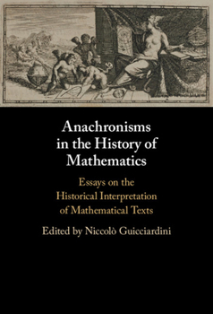 Hardcover Anachronisms in the History of Mathematics Book