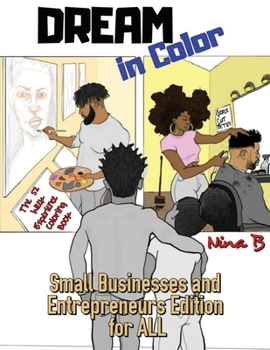 Paperback Dream In Color: Small Business and Entrepreneurs Edition for All Book