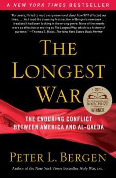 Paperback The Longest War: The Enduring Conflict Between America and Al-Qaeda Book