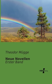 Paperback Neue Novellen: Erster Band [German] Book