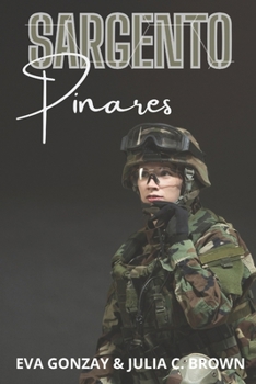 Sargento Pinares (Aliadas) (Spanish Edition)