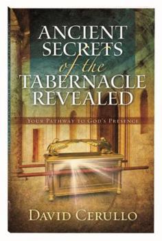 Paperback Ancient Secrets of the Tabernacle Revealed Book