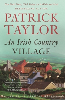 An Irish Country Village (Irish Country Books) - Book #2 of the Irish Country