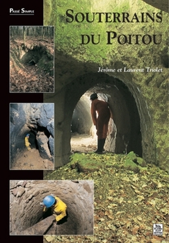 Paperback Souterrains du Poitou [French] Book