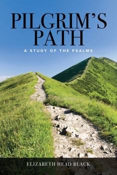 Paperback Pilgrim's Path: A Study of the Psalms Book