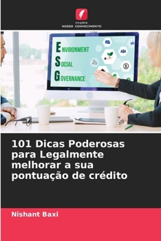 Paperback 101 Dicas Poderosas para Legalmente melhorar a sua pontuação de crédito [Portuguese] Book