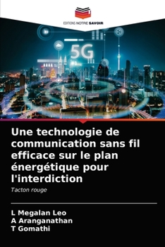 Paperback Une technologie de communication sans fil efficace sur le plan énergétique pour l'interdiction [French] Book