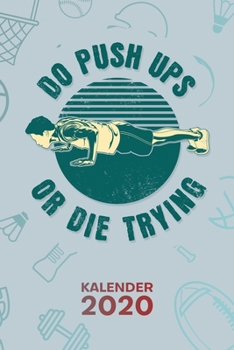 KALENDER 2020: A5 Bodybuilding Terminplaner für Fitnessliebhaber mit DATUM - 52 Kalenderwochen für Termine & To-Do Listen - Brust Training ... Natural Bodybuilding (German Edition)