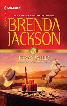 Texas Wild - Book #23 of the Westmorelands