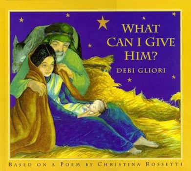 Hardcover What Can I Give Him? Book