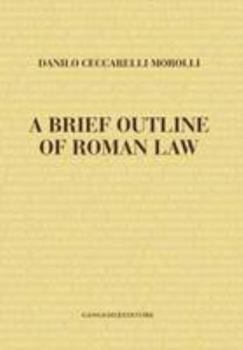 Paperback A Brief Outline of Roman Law Book