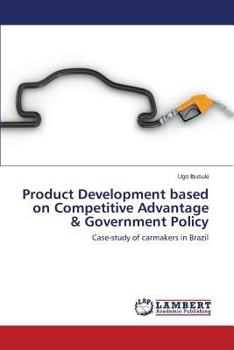 Paperback Product Development Based on Competitive Advantage & Government Policy Book