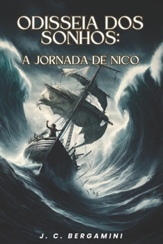 Odisseia dos Sonhos: A Jornada de Nico (Portuguese Edition)