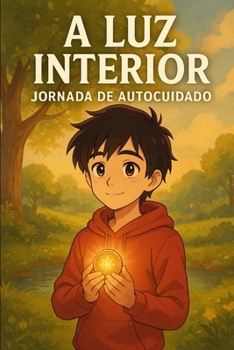 Paperback A Luz Interior: Jornada de Autocuidado [Portuguese] Book
