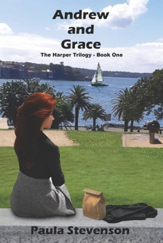 Paperback Andrew and Grace: The Harper Trilogy - Book One Book