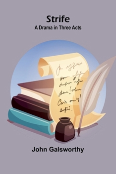 Paperback Strife: A Drama in Three Acts Book