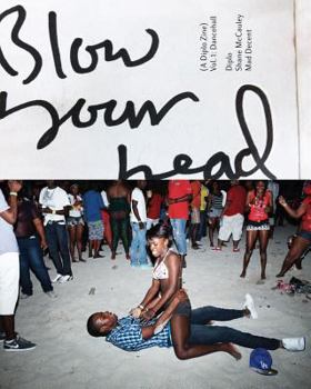 Paperback Blow Your Head: A Diplo Zine: Vol. 1: Dancehall (PICTUREBOX) Book