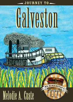 Hardcover Journey to Galveston Book