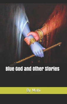 Paperback Blue God and Other Stories by Mahi Book