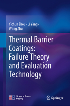 Hardcover Thermal Barrier Coatings: Failure Theory and Evaluation Technology Book