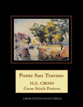 Paperback Ponte San Travaso: H.E. Cross cross stitch pattern [Large Print] Book