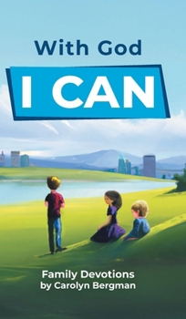 Hardcover With God I Can: Family Devotions Book