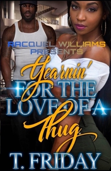 Paperback Yearnin' for the Love of a Thug Book