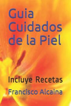 Paperback Guia Cuidados de la Piel [Spanish] Book