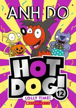 Paperback Lolly Time! (Hotdog! 12) Book