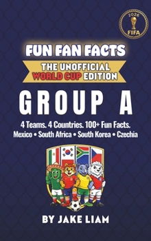 World Cup 2026 Group a Soccer Book for Kids : Trivia, History and Stars for Young World Cup Fans
