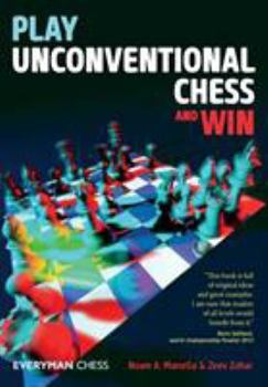 Paperback Play Unconventional Chess and Win Book