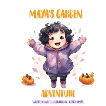 Paperback Maya's Garden Adventure Book