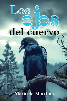 Los ojos del cuervo (Spanish Edition)