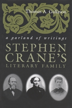 Hardcover Stephen Crane's Literary Family: A Garland of Writings Book