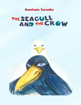 Paperback The Seagull and the Crow Book