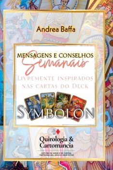 Paperback Mensagens E Conselhos Semanais [Portuguese] Book