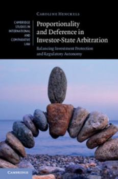 Hardcover Proportionality and Deference in Investor-State Arbitration Book
