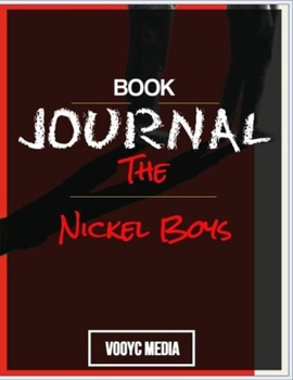 Book Journal: The Nickel Boys by Colson Whitehead