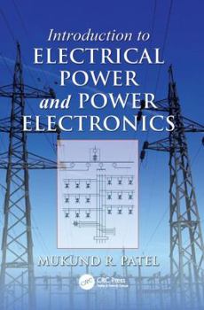 Paperback Introduction to Electrical Power and Power Electronics Book