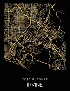 Paperback 2020 Planner Irvine: Weekly - Dated With To Do Notes And Inspirational Quotes - Irvine - California Book