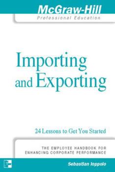 Paperback Importing and Exporting: 24 Lessons to Get You Started Book