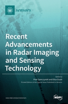 Hardcover Recent Advancements in Radar Imaging and Sensing Technology Book